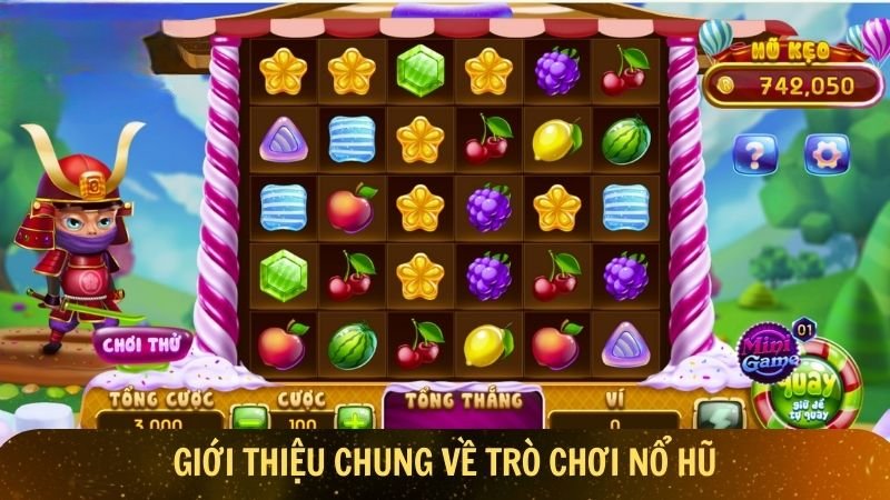 Giới thiệu thông tin chung về trò chơi nổ hũ