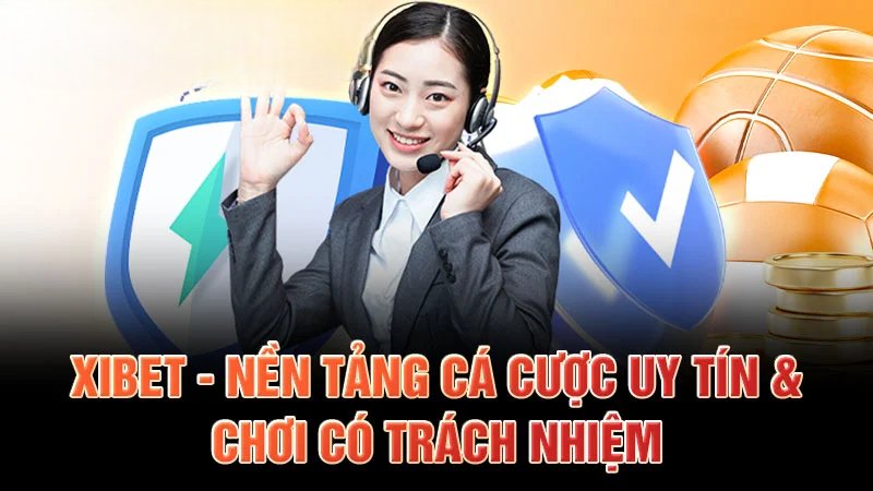 Ưu điểm của nền tảng cá cược uy tín Xibet