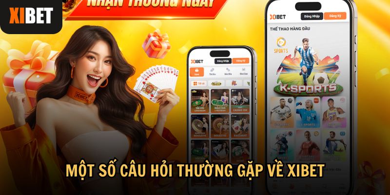 Giải đáp thắc mắc thường gặp tại Xibet